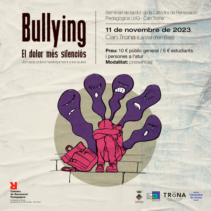 Jornada de Tardor Bullying: el dolor més silenciós- jornada sobre l'assetjament a les aules